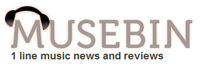 musebin Does Musebin mean Twitter style dispatches are the future of music criticism?