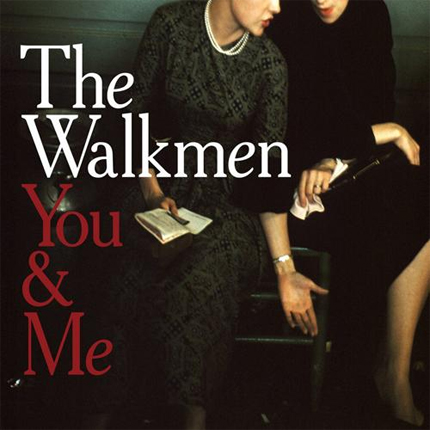 walkmen_you&me.jpg