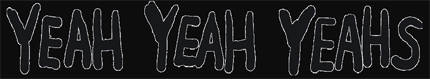 yeah yeah yeahs photo yeah yeah yeahs Yeah Yeah Yeahs Zero could be a chart hero
